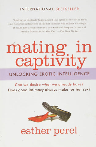 Cover: Mating In Captivity Esther Perel