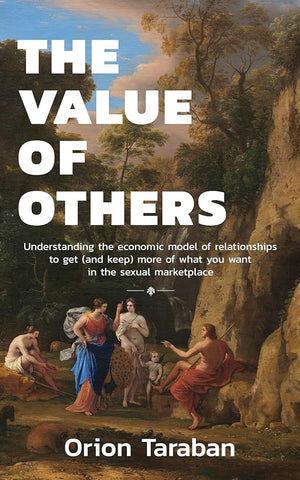 Cover: The Value of Others by Dr. Orion Taraban